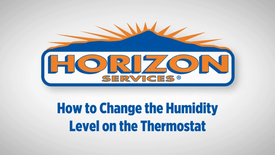 Horizon Services logo with how to change the humidity level on the thermostat text