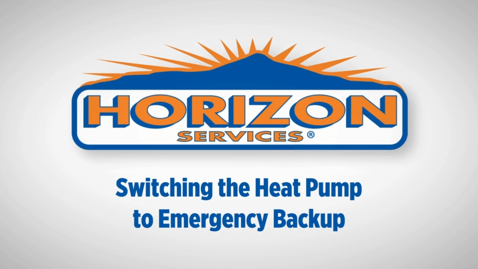 Horizon Services logo with switching the heat pump to emergency backup text